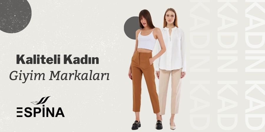 Kaliteli Kadın Giyim Markaları - Online Satışlar- İndirimli Kampanyalar için iletişime geçin. - Espina.com.tr